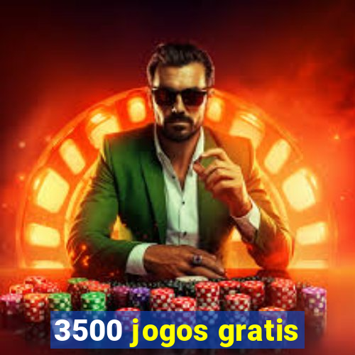 3500 jogos gratis